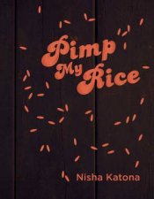 Pimp My Rice