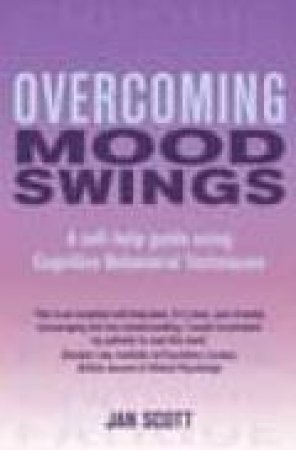 Overcoming Mood Swings by Professor Jan Scott, MD, FRCPsych