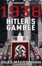1938 Hitlers Gamble