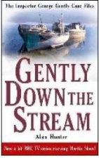 Gently Down the Stream