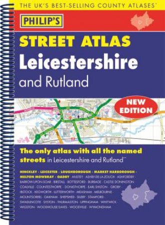 Philip's Street Atlas: Leicestershire And Rutland by Various