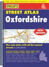 Philips Street Atlas Oxfordshire 5ED Spiral New Edition