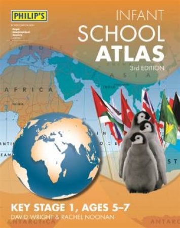Philip's Infant School Atlas by David Wright & Rachel Noonan