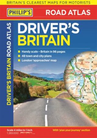 Philip's Driver's Atlas Britain by Philip's Maps