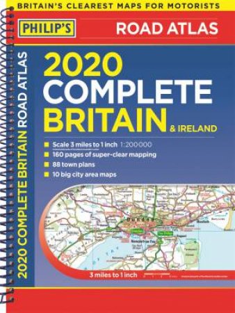 Philip's Complete Road Atlas Britain and Ireland by Philip's Maps