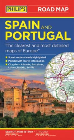 Philip's Spain And Portugal Road Map by Various