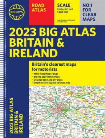 Philip's Big Road Atlas Britain and Ireland by Philip's Maps