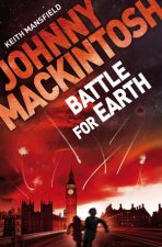 Johnny Mackintosh Battle for Earth