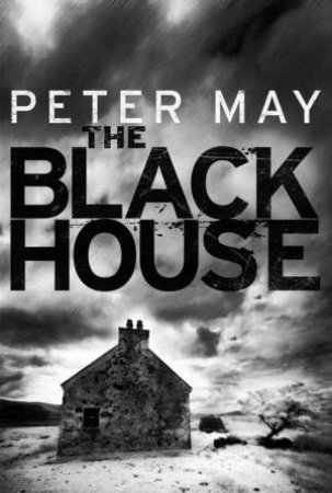 The Blackhouse by Peter May