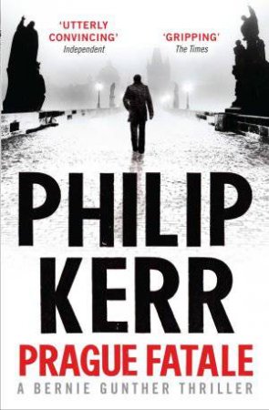 Prague Fatale by Philip Kerr