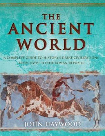 Ancient World by John Haywood