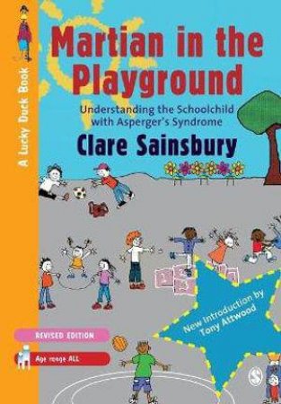 Martian in the Playground by Claire Sainsbury & Philippa Drakeford