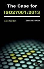 The Case for ISO27001 2013 Second Edition