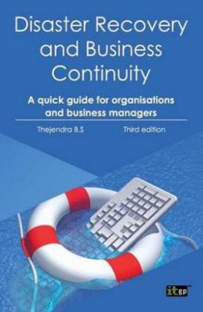 Disaster Recovery and Business Continuity by Thejendra BS