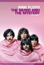 Pink Floyd The Music and the Mystery