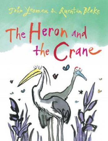 The Heron And The Crane by John Yeoman