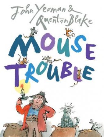 Mouse Trouble by John Yeoman & Quentin Blake