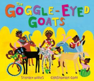 The Goggle-Eyed Goats by Christopher/Davies, Stephen Corr