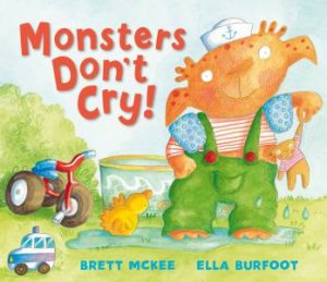 Monsters Don't Cry! by Ella/McKee, Brett Burfoot