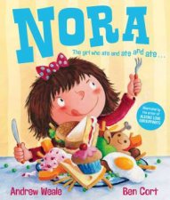 Nora The Girl Who Ate and Ate and Ate