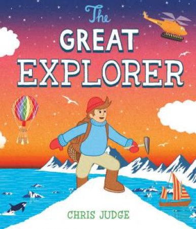 The Great Explorer by Chris Judge