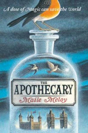 The Apothecary by Maile Meloy