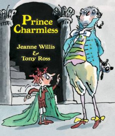 Prince Charmless by Jeanne Willis