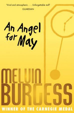 An Angel For May by Melvin Burgess