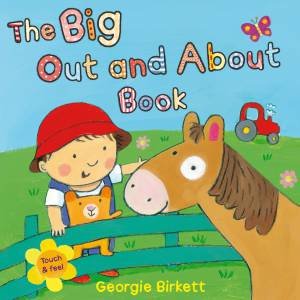 The Big Out and About Book by Georgie Birkett