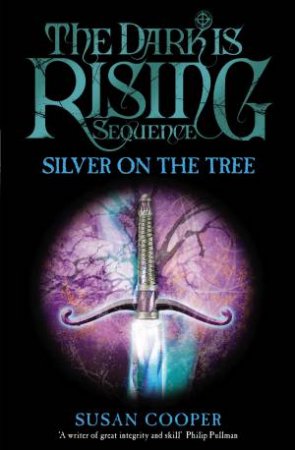 Silver On The Tree by Susan Cooper