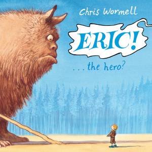 Eric! by Christopher Wormell