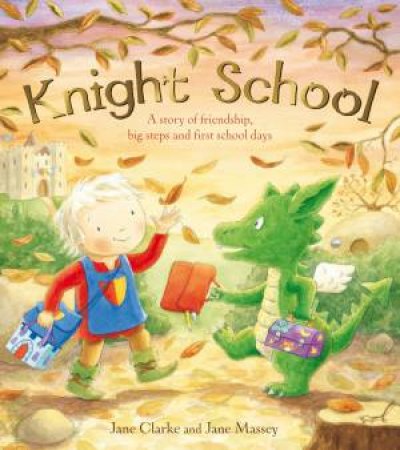 Knight School by Jane Clarke