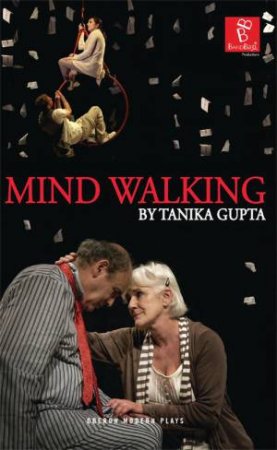 Mind Walking by Tanika Gupta
