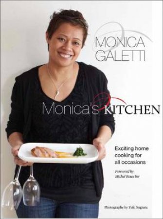 Monica's Kitchen by Monica Galetti