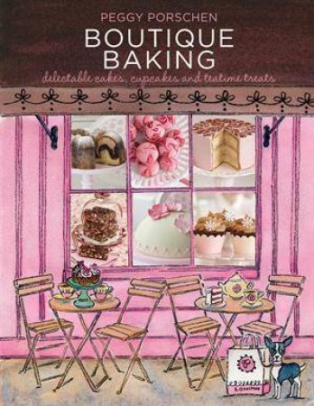 Boutique Baking by Peggy Porschen