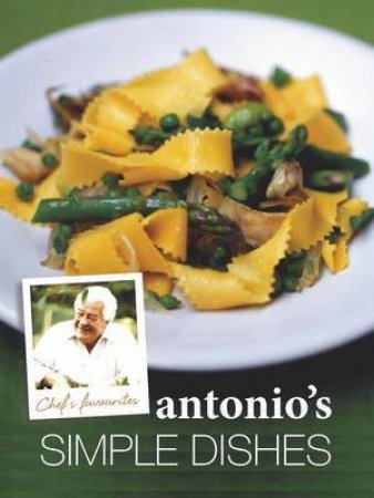 Chef's Favourites: Antonio's Simple by Antonio Carluccio