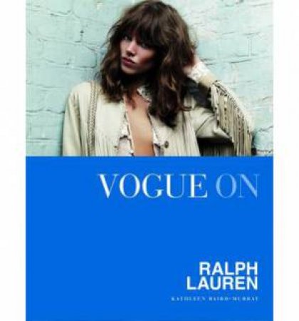 Vogue on: Ralph Lauren by Kathleen Baird-Murray