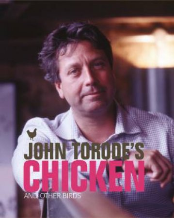 John Torode: Chicken by John Torode