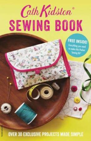 Cath Kidston Sewing Book by Cath Kidston