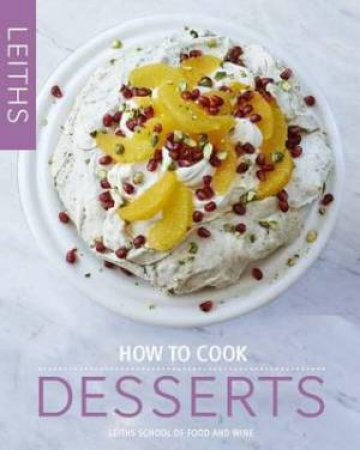 Leiths Desserts