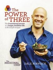 The Medicinal Chef The Power Of Three
