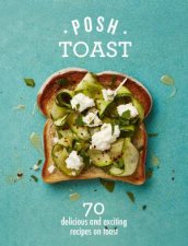 Posh Toast