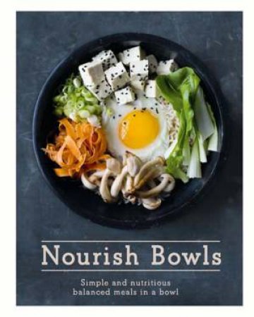 Nourish Bowls by Various