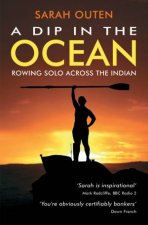 Dip in the Ocean Rowing Solo Across the Indian