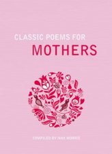Classic Poems for Mothers