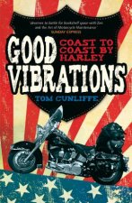 Good Vibrations Coast to Coast by Harley