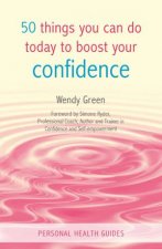 50 Things You Can Do Today To Boost Your Confidence