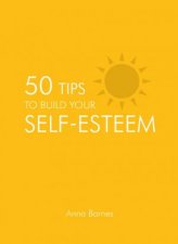 50 Tips to Build Your SelfEsteem