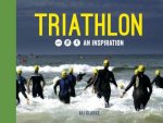 Triathlon Swim Bike Run  An Inspiration