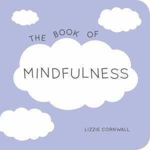 Book of Mindfulness by CORNWALL LIZZIE